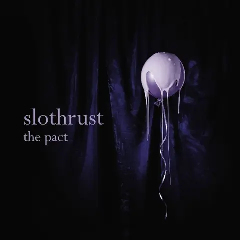 Slothrust – Vinyl PACT