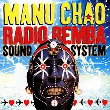 Manu Chao, CD RADIO BEMBA SOUND SYSTEM