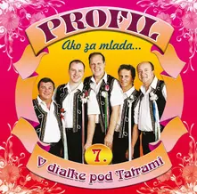 Skupina Profil – Ako za mlada... V diaľke pod Tatrami (7) (CD)