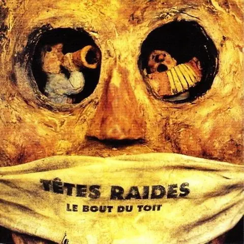 Têtes Raides – CD LE BOUT DU TOIT