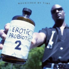 Nourished By Time, Vinyl EROTIC PROBIOTIC 2