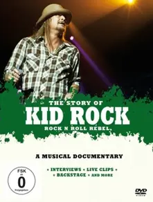 DOCUMENTARY - KID ROCK - ROCK AND ROLL REBEL (DVD)