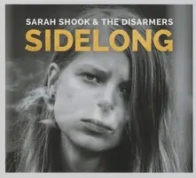 Sarah Shook & the Disarmers, CD SIDELONG