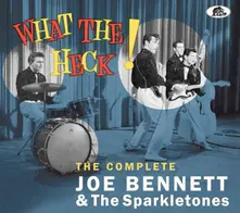 BENNETT, JOE & THE SPARKL - WHAT THE HECK! thumbnail