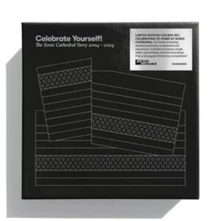 Various Artists, CD CELEBRATE YOURSELF! THE SONIC CATHEDRAL STORY 2004-2024