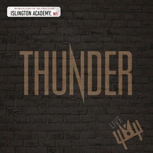 Thunder, Vinyl LIVE AT ISLINGTON ACADEMY