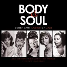 Various Artists – Body & Soul: Legendary Ladies Of Jazz (Vinyl)
