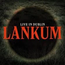 Lankum, Vinyl LIVE IN DUBLIN