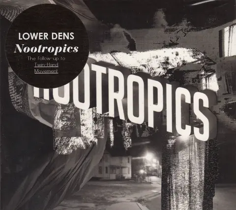 Lower Dens – CD NOOTROPICS