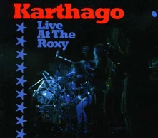 Karthago, CD LIVE AT THE ROXY