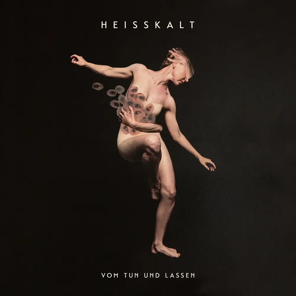 Heisskalt – VOM TUN UND LASSEN (Vinyl)
