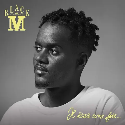 Black M – Vinyl Il Était Une Fois...