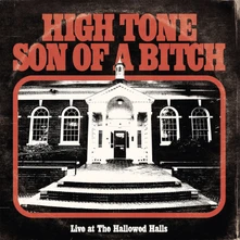 High Tone Son of a Bitch, CD LIVE AT THE HALLOWED HALLS
