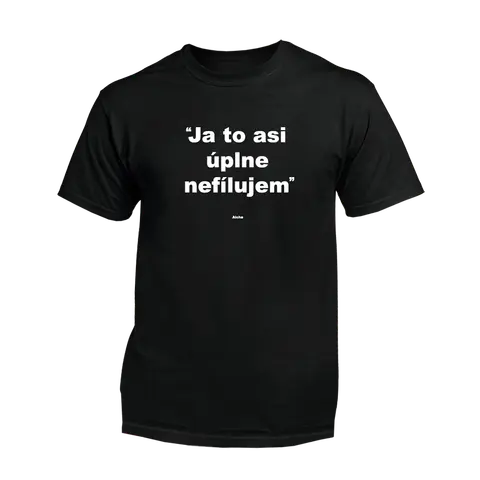 Ja to asi úplne nefílujem