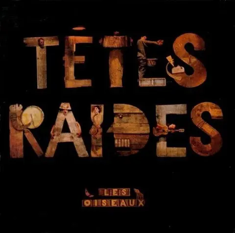 Têtes Raides – CD LES OISEAUX