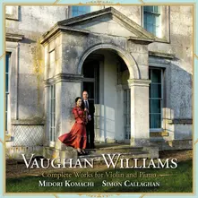 CD Vaughan Williams - Complete Works For Violin And Piano: Midori Komachi & Simon Callaghan