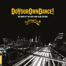Vinyl DO YOUR OWN DANCE!