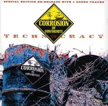 Corrosion of Conformity - Technocracy thumbnail