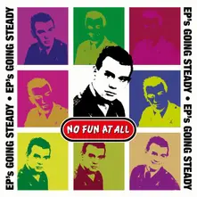 No Fun At All – EP'S GOING STEADY (Vinyl)