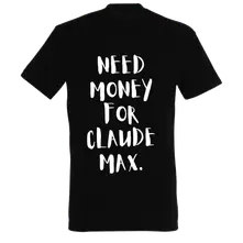 NEED MONEY FOR CLAUDE MAX thumbnail