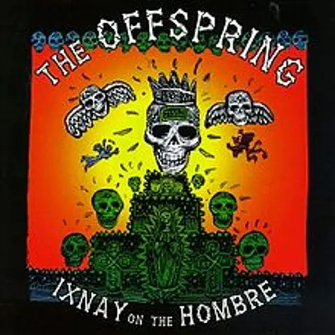 Ixnay On The Hombre
