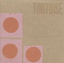 TORTOISE thumbnail