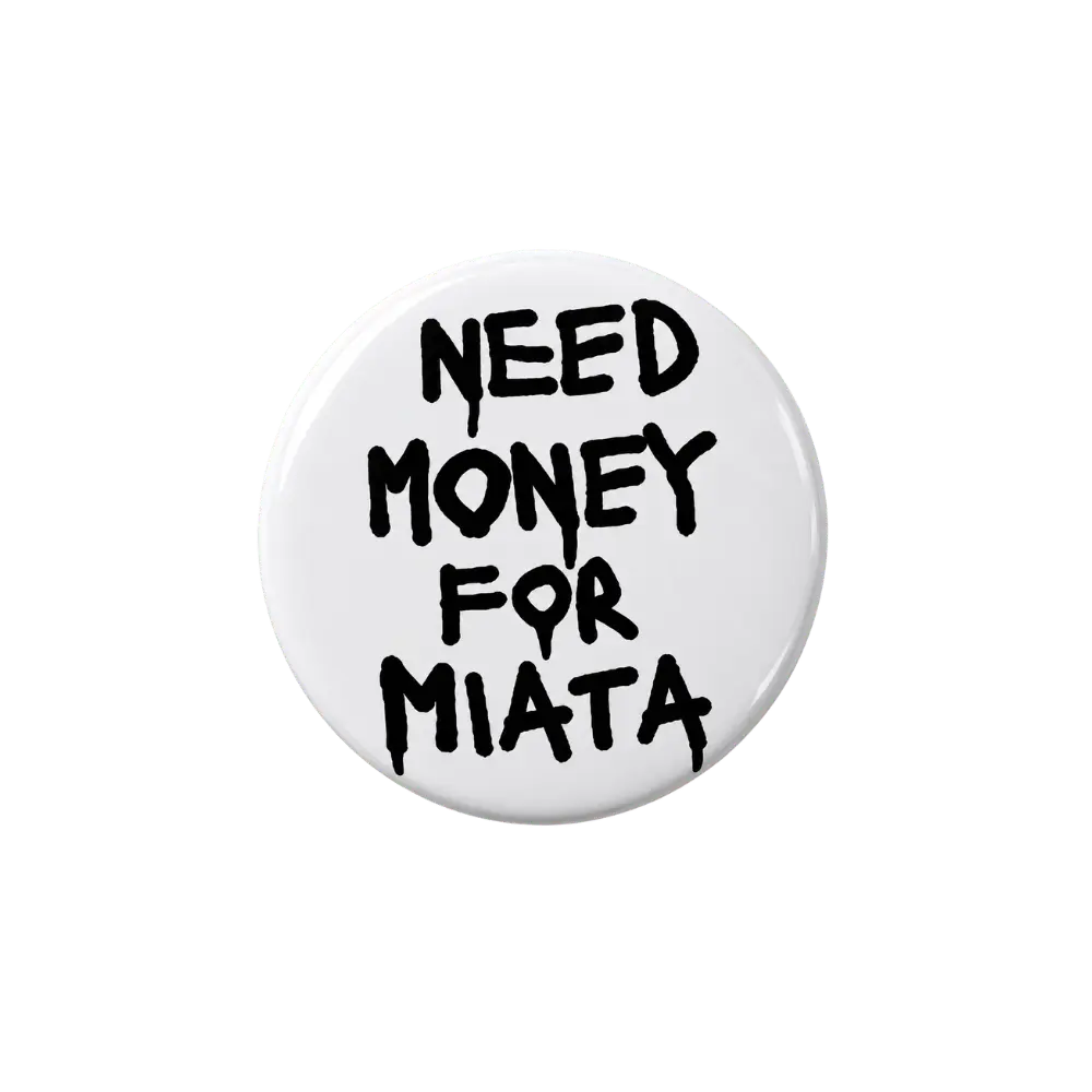 Smusiata – Need money for miata (Spilla)