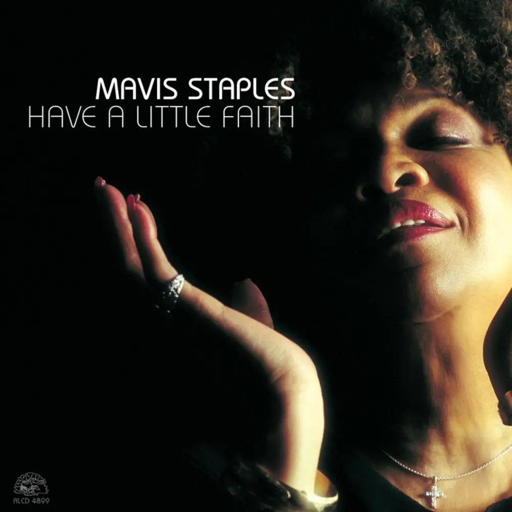Mavis Staples – HAVE A LITTLE FAITH (CD)