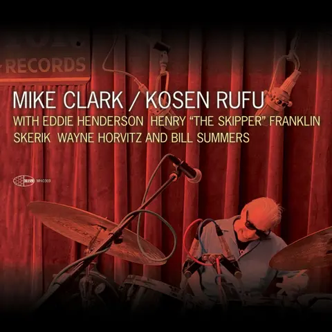Mike Clark – Vinyl KOSEN RUFU WITH EDDIE HENDERSON