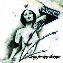 Dirty Pretty Things, Vinyl WATERLOO TO ANYWHERE