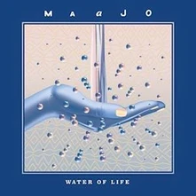 MAAJO, Vinyl WATER OF LIFE