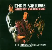 Chris Farlowe – HANDBAGS & GLADRAGS - THE (CD)