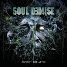 Soul Demise, CD AGAINST THE ABYSS