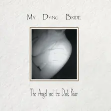 My Dying Bride, Vinyl ANGEL AND THE DARK RIVER