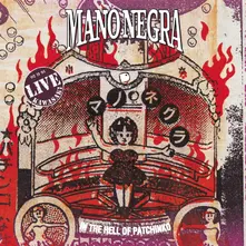 CD MANO NEGRA - IN THE HELL OF PATCHINKO