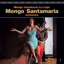 Mongo Santamaria – MONGO INTRODUCES LA LUPE (Vinyl)