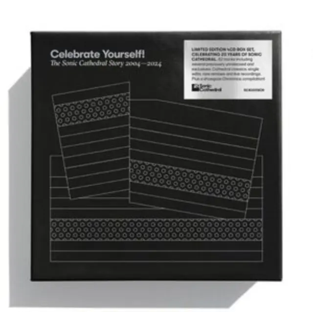 CELEBRATE YOURSELF! THE SONIC CATHEDRAL STORY 2004-2024