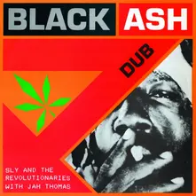 Sly & The Revolutionaries With Jah Thomas, Vinyl BLACK ASH DUB