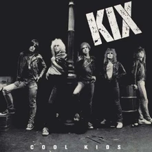 Kix, CD COOL KIDS