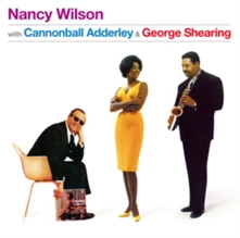 Nancy Wilson, CD WITH CANNONBALL ADERLEY & GEORGE SHEARING
