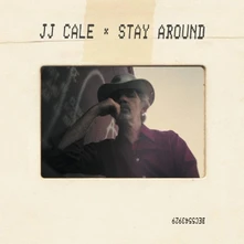 J.J. Cale, CD STAY AROUND