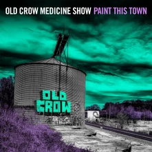 Old Crow Medicine Show, Vinyl PAINT THIS TOWN