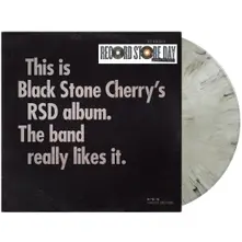 BLACK STONE CHERRY, Vinyl THIS IS BLACK STONE CHERRY'S RSD ALBUM. THE BAND REALLY LIKES IT.