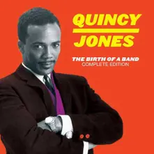 Quincy Jones – The Birth Of A Band (Complete Edition) (CD)