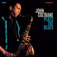 Coltrane Plays The Blues (180g Audiophile Pressing) thumbnail
