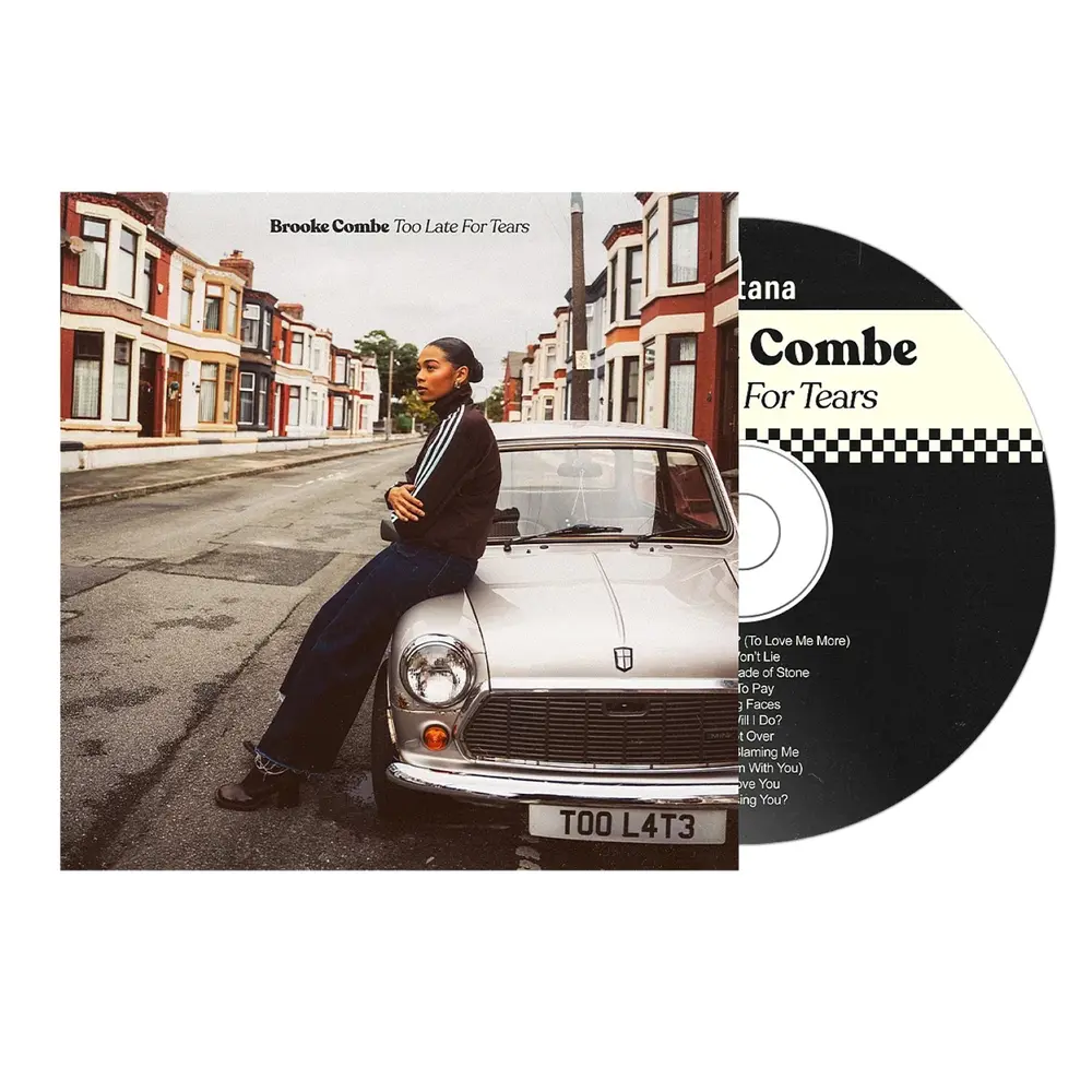 Brooke Combe – TOO LATE FOR TEARS (CD)