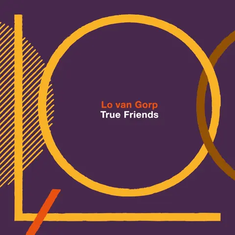 Lo van Gorp – CD TRUE FRIENDS