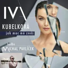 Iva Kubelková, Michal Pavlíček - Jak Moc Mě Znáš thumbnail