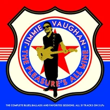 Jimmie Vaughan, Vinyl VAUGHAN, JIMMIE - PLEASURE'S ALL MINE