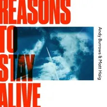 CD REASONS TO STAY ALIVE